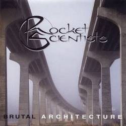 Rocket Scientists : Brutal Architecture